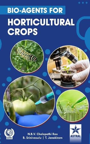 Cover image for Bio Agents for Horticultural Crops_Int