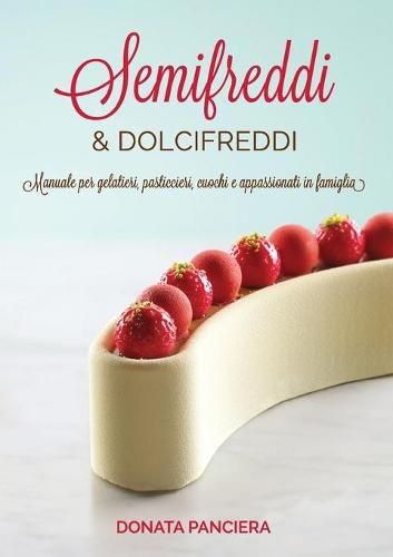Cover image for Semifreddi & Dolcifreddi