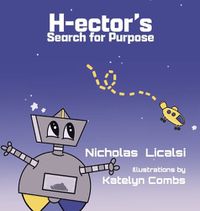 Cover image for H-ector's Search for Purpose