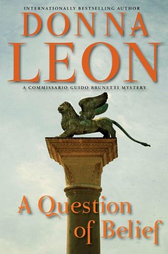 Cover image for A Question of Belief: A Commissario Guido Brunetti Mystery