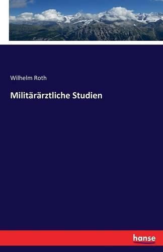 Cover image for Militararztliche Studien