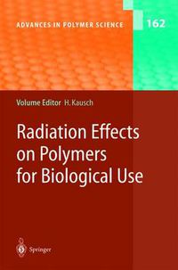 Cover image for Radiation Effects on Polymers for Biological Use