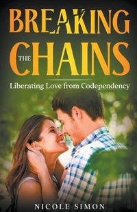 Cover image for Breaking the Chains