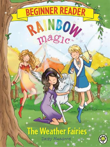 Cover image for Rainbow Magic Beginner Reader: The Weather Fairies: Book 2