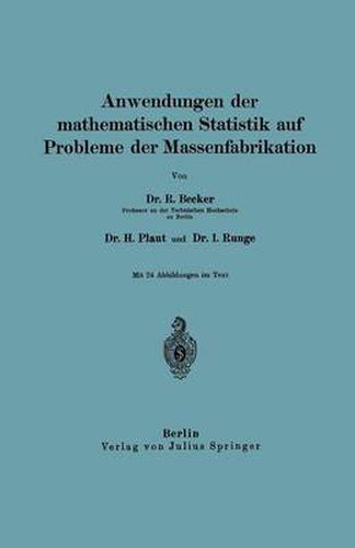 Anwendungen Der Mathematischen Statistik Auf Probleme Der Massenfabrikation