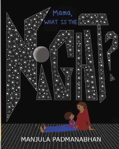 Cover image for Mama, What is the Night?
