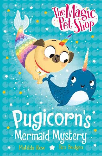 Cover image for The Magic Pet Shop Stories: Pugicorn's Mermaid Mystery
