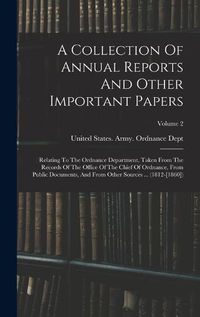 Cover image for A Collection Of Annual Reports And Other Important Papers