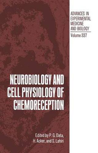 Cover image for Neurobiology and Cell Physiology of Chemoreception: Proceedings of an International Symposium Held in Chieti, Italy, June 24-28, 1991