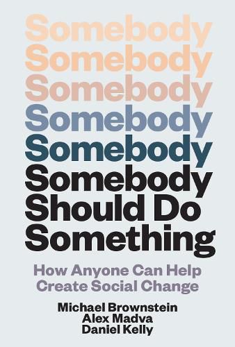 Cover image for Somebody Should Do Something