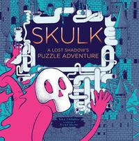 Cover image for Skulk: A Lost Shadow's Puzzle Adventure