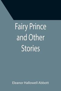 Cover image for Fairy Prince and Other Stories