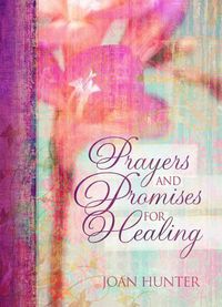 Cover image for Prayers & Promises for Healing