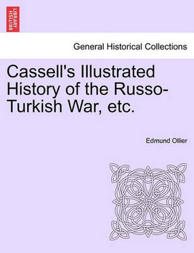 Cover image for Cassell S Illustrated History of the Russo-Turkish War, Volume II