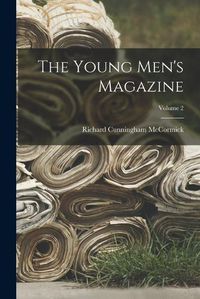 Cover image for The Young Men's Magazine; Volume 2