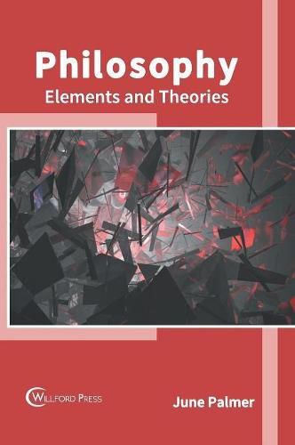 Cover image for Philosophy: Elements and Theories