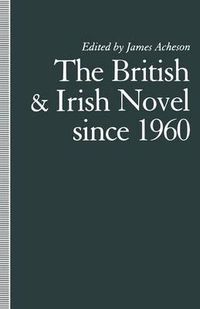 Cover image for The British and Irish Novel Since 1960