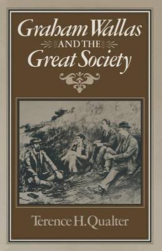 Cover image for Graham Wallas and the Great Society