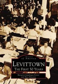 Cover image for Levittown, Ny: The First 50 Years