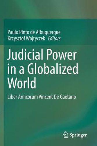 Cover image for Judicial Power in a Globalized World: Liber Amicorum Vincent De Gaetano