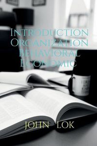 Cover image for Introduction Organization Behavioral Economic