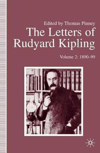 Cover image for The Letters of Rudyard Kipling: Volume 2: 1890-99