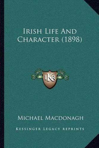 Irish Life and Character (1898)