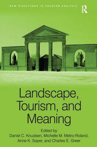 Cover image for Landscape, Tourism, and Meaning