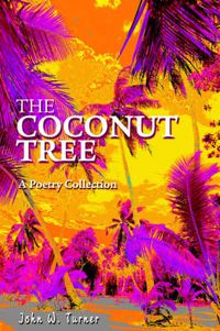 Cover image for The Coconut Tree: A Poetry Collection