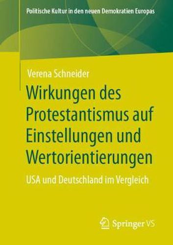 Cover image for Wirkungen Des Protestantismus Auf Einstellungen Und Wertorientierungen: USA Und Deutschland Im Vergleich