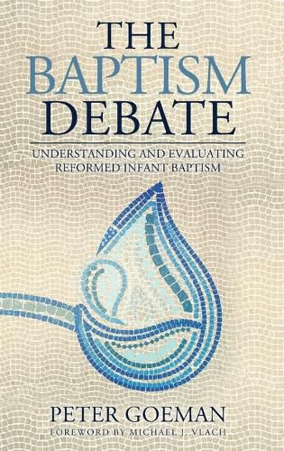 The Baptism Debate