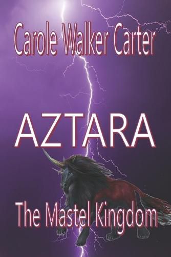 Aztara, The Mastel Kingdom