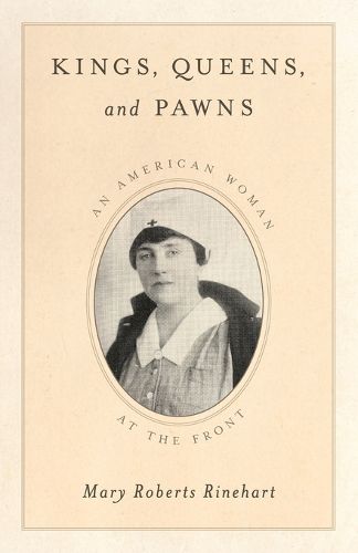Cover image for Kings, Queens, and Pawns: An American Woman at the Front
