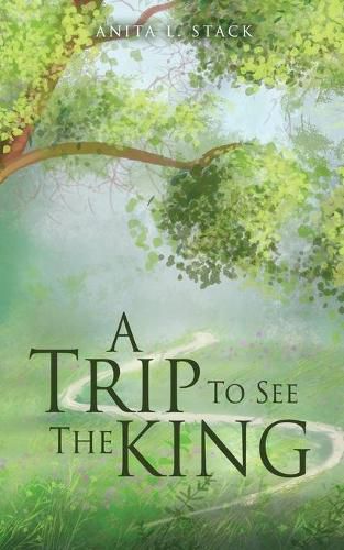 Cover image for A Trip To See The King