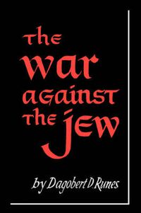 Cover image for The War Against the Jew