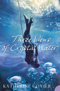 Cover image for Three Views of Crystal Water