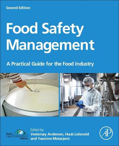 Cover image for Food Safety Management: A Practical Guide for the Food Industry