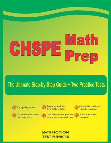 Cover image for CHSPE Math Prep: The Ultimate Step by Step Guide Plus Two Full-Length CHSPE Practice Tests