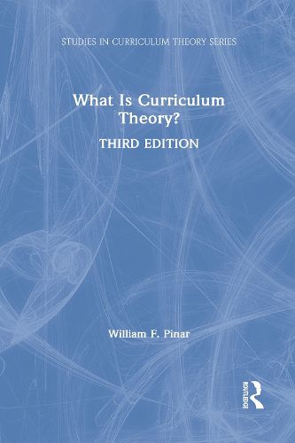 Cover image for What Is Curriculum Theory?