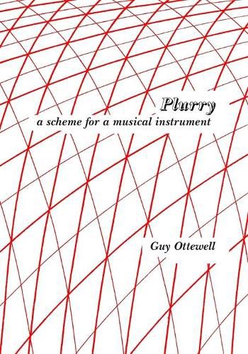 Plurry: a scheme for a musical instrument