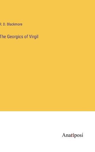 The Georgics of Virgil