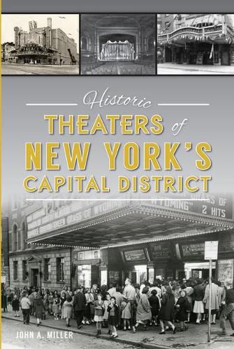 Cover image for Historic Theaters of New York's Capital District