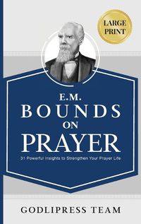 Cover image for E. M. Bounds on Prayer