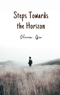 Cover image for Steps Towards the Horizon