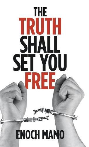Cover image for The Truth Shall Set You Free