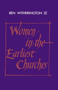 Cover image for Women in the Earliest Churches