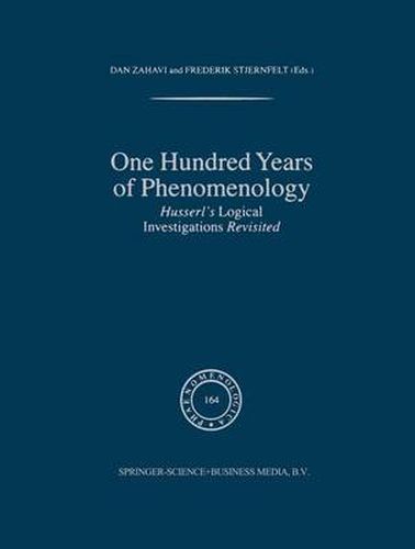 Cover image for One Hundred Years of Phenomenology: Husserl's Logical Investigations Revisited