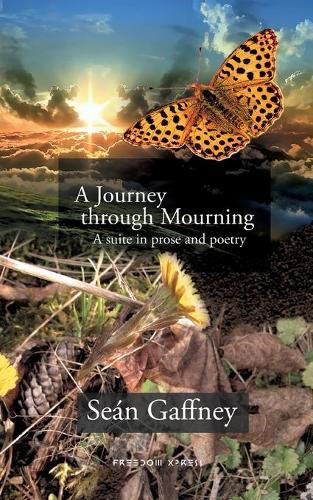 Cover image for A Journey through Mourning: A suite in prose and poetry