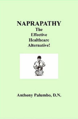 Cover image for Naprapathy, The Effective Healthcare Alternative