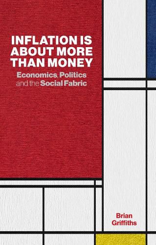 Cover image for Inflation Is about More Than Money: Economics, Politics and the Social Fabric